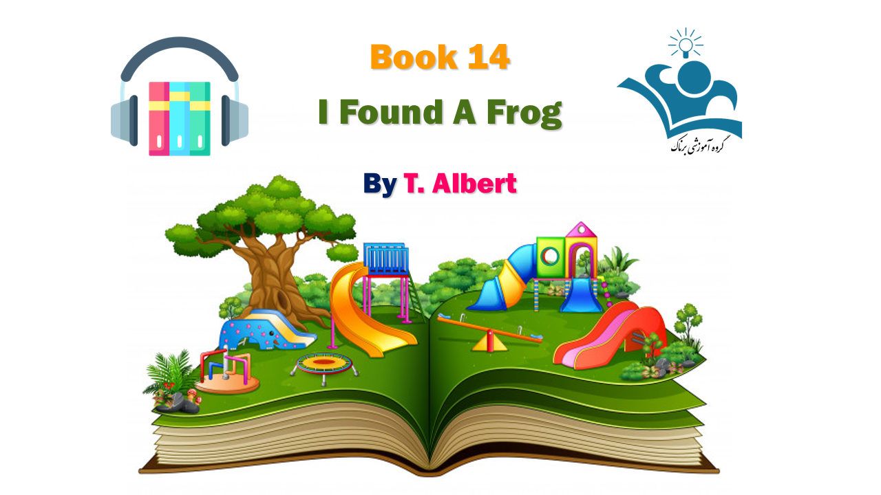 کتاب صوتی I found a Frog