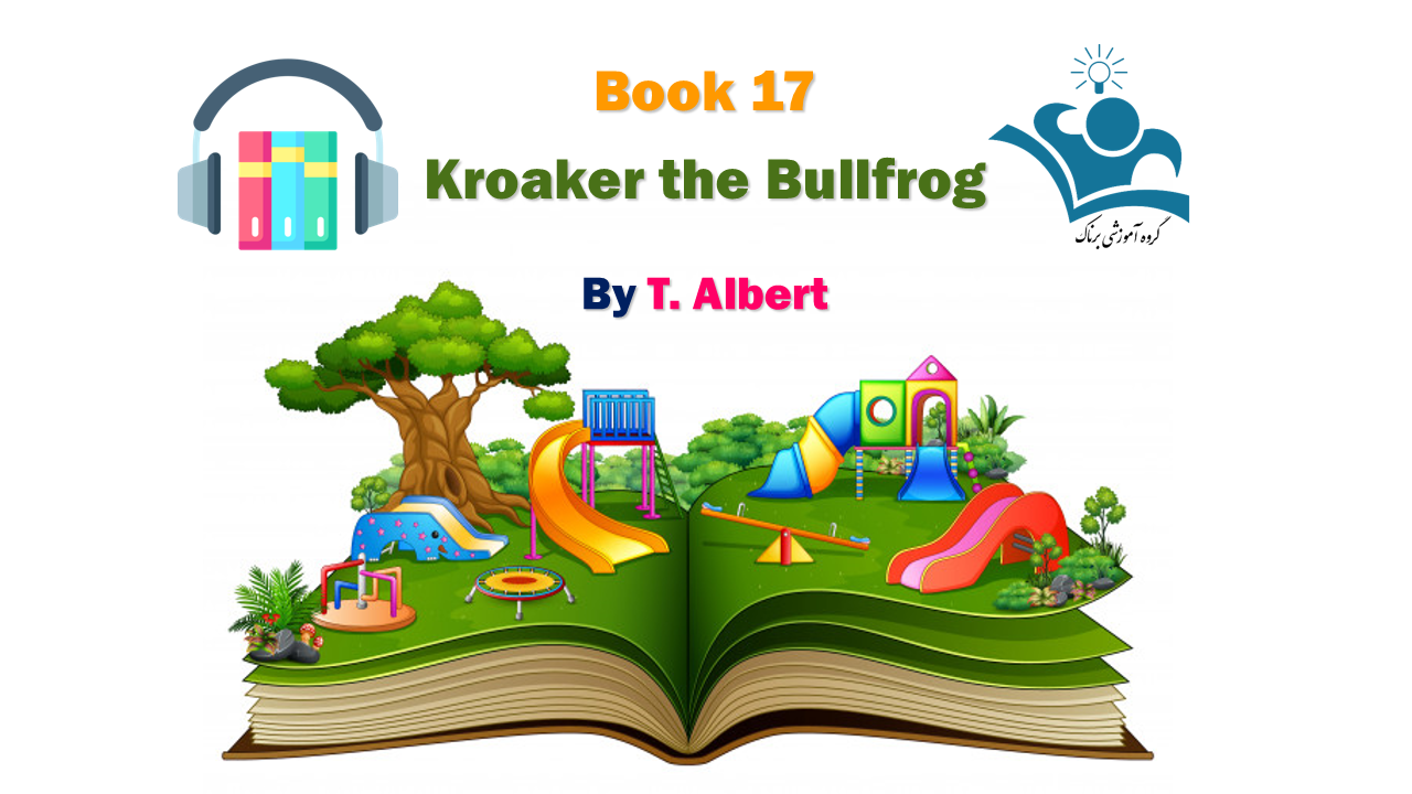 کتاب صوتی Kroaker the Bullfrog